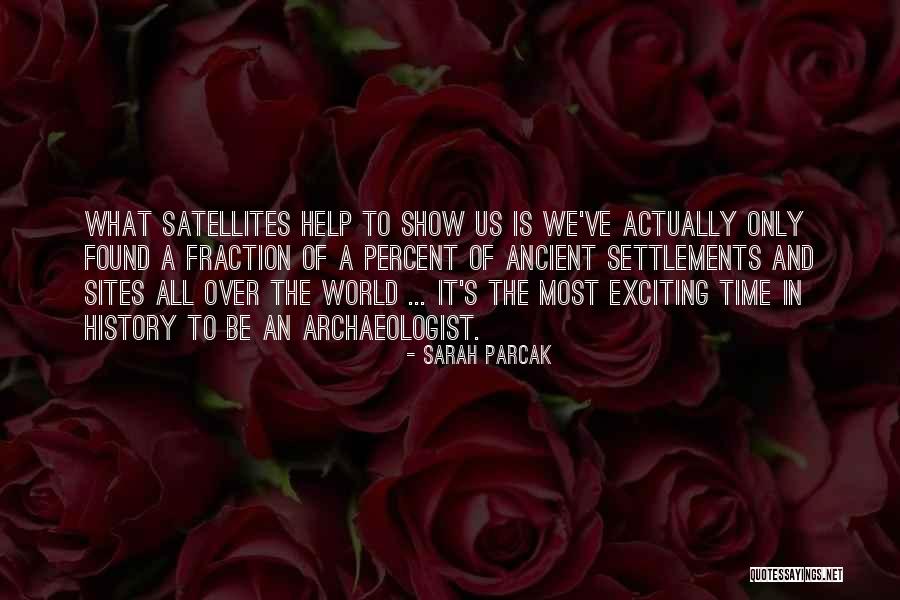 Zulu Inspirational Quotes By Sarah Parcak Zulu Inspirational Quotes By Sarah Parcak