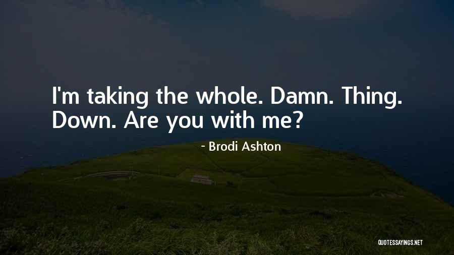 Zumindest Magyarul Quotes By Brodi Ashton Zumindest Magyarul Quotes By Brodi Ashton