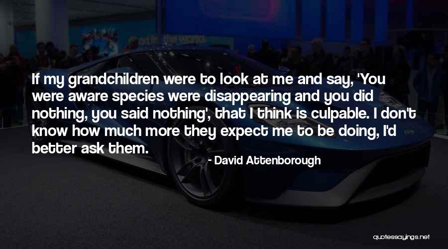 Zumo 590 Quotes By David Attenborough Zumo 590 Quotes By David Attenborough