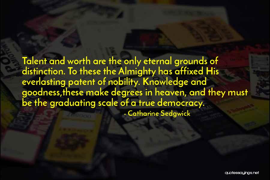Zumo 660 Quotes By Catharine Sedgwick Zumo 660 Quotes By Catharine Sedgwick