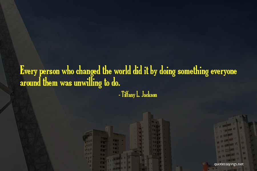 Zumrud Bedelov Quotes By Tiffany L. Jackson Zumrud Bedelov Quotes By Tiffany L. Jackson