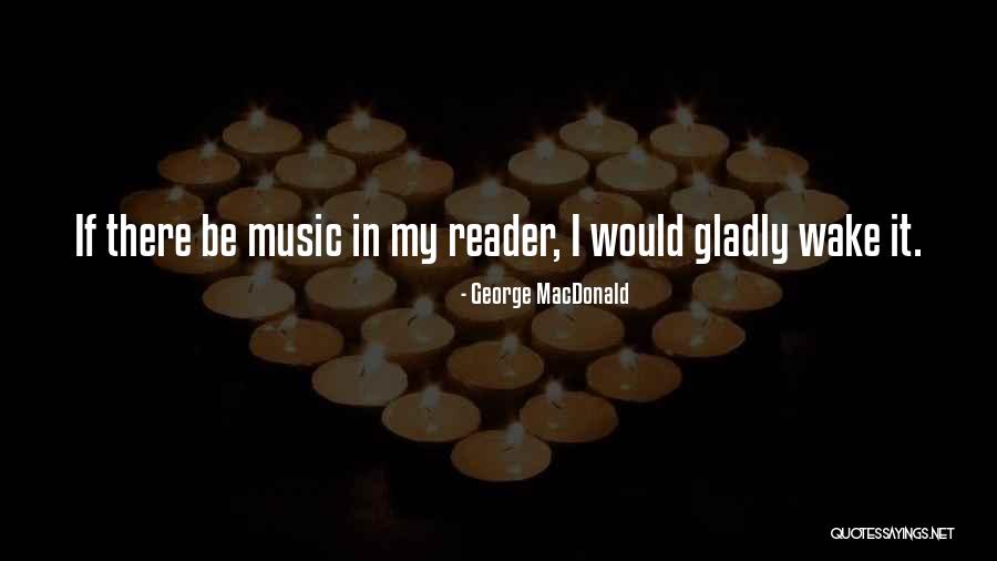 Zunanja Zgradba Quotes By George MacDonald Zunanja Zgradba Quotes By George MacDonald