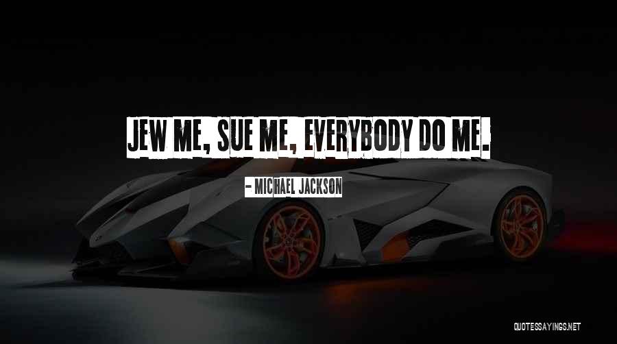 Zunge Quotes By Michael Jackson Zunge Quotes By Michael Jackson