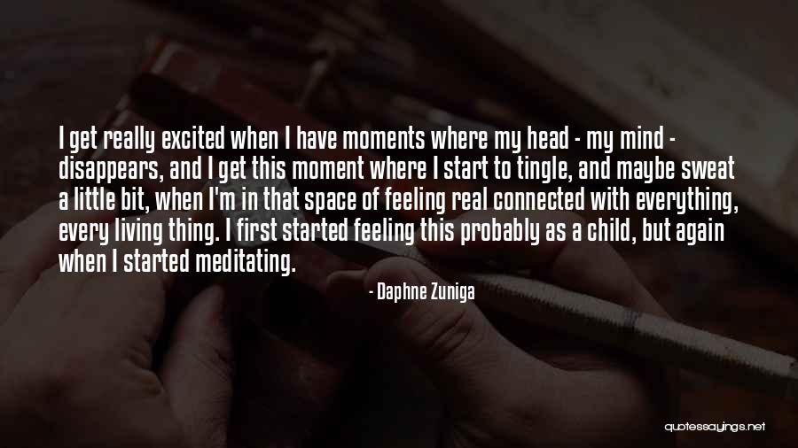 Zuniga Daphne Quotes By Daphne Zuniga Zuniga Daphne Quotes By Daphne Zuniga