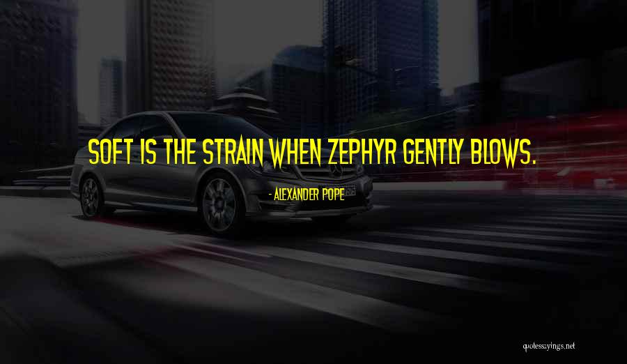 Zunis Smoke Quotes By Alexander Pope Zunis Smoke Quotes By Alexander Pope