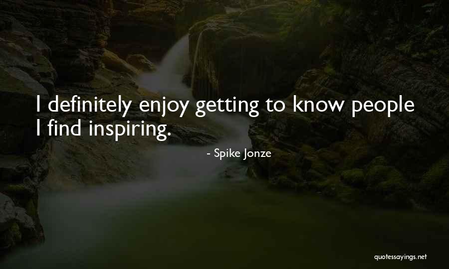 Zupanic Surname Quotes By Spike Jonze Zupanic Surname Quotes By Spike Jonze