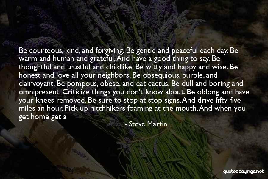 Zupanich Quotes By Steve Martin