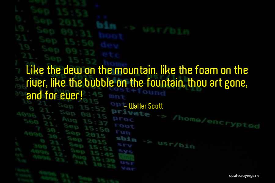Zupanich Quotes By Walter Scott