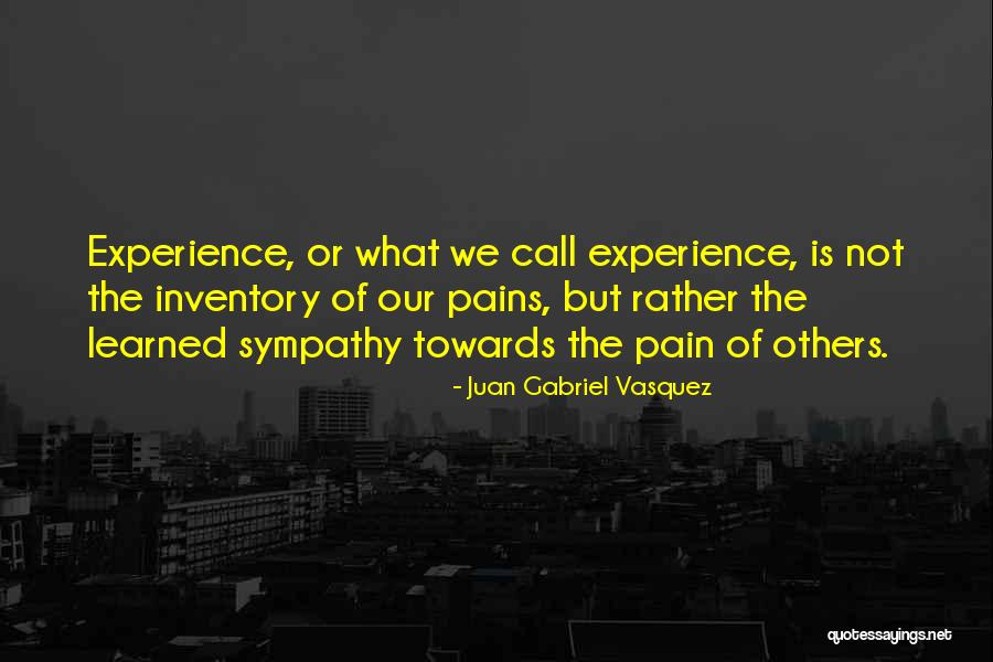 Zureen Khairuddin Quotes By Juan Gabriel Vasquez Zureen Khairuddin Quotes By Juan Gabriel Vasquez