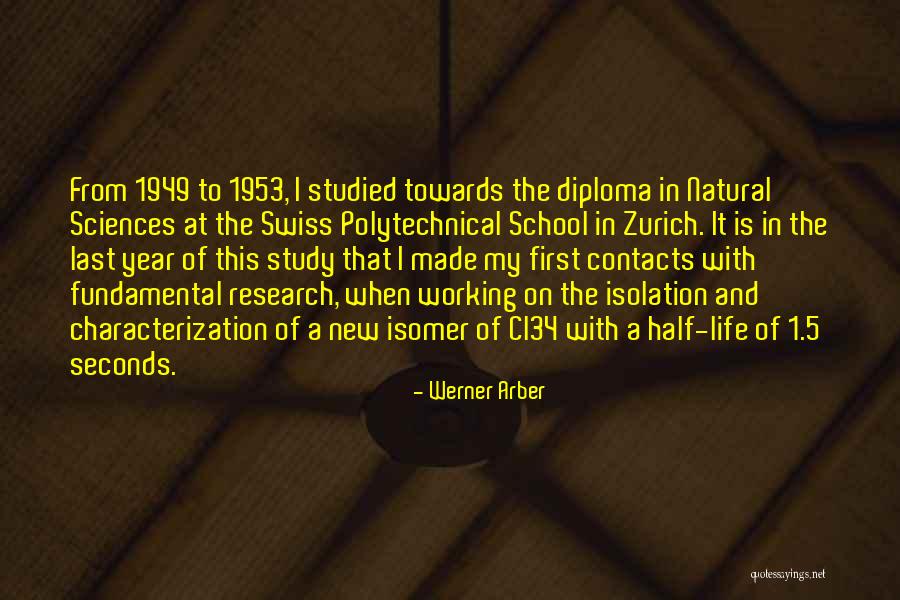 Zurich Whole Of Life Quotes By Werner Arber Zurich Whole Of Life Quotes By Werner Arber