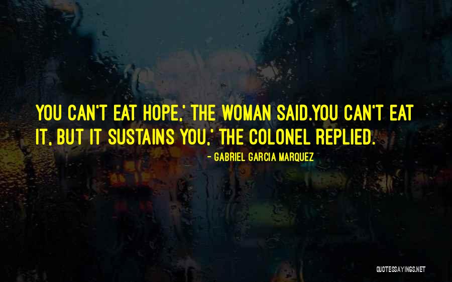 Zuriel It Quotes By Gabriel Garcia Marquez Zuriel It Quotes By Gabriel Garcia Marquez
