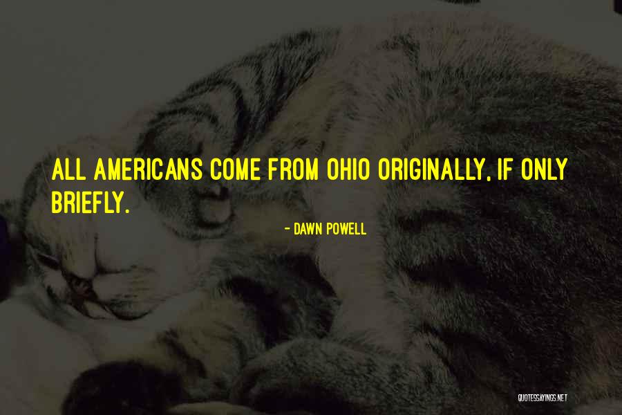 Zuriko Sherdog Quotes By Dawn Powell Zuriko Sherdog Quotes By Dawn Powell