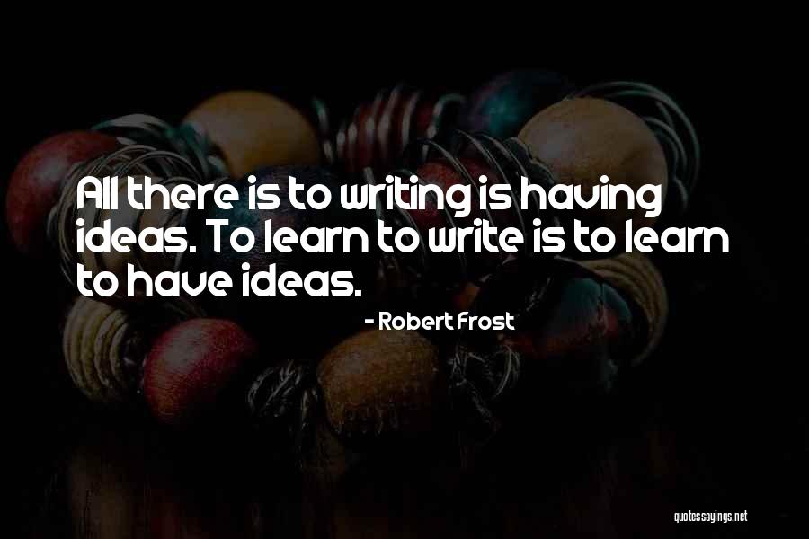 Zurisadai Manuelita Quotes By Robert Frost Zurisadai Manuelita Quotes By Robert Frost