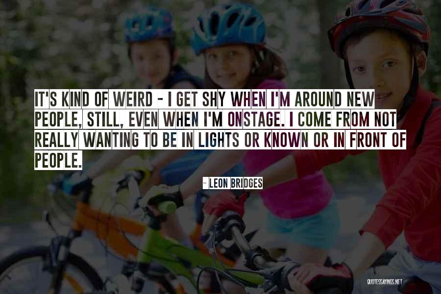 Zurisadai Quotes By Leon Bridges Zurisadai Quotes By Leon Bridges