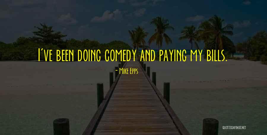Zurowski Piotr Quotes By Mike Epps Zurowski Piotr Quotes By Mike Epps