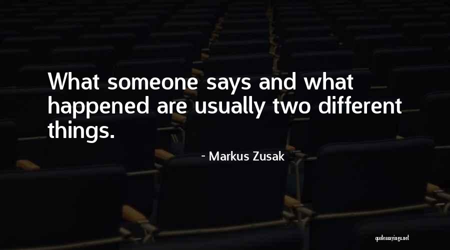 Zusak Markus Quotes By Markus Zusak Zusak Markus Quotes By Markus Zusak