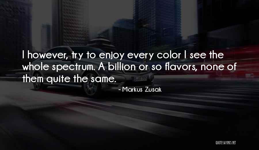 Zusak Markus Quotes By Markus Zusak Zusak Markus Quotes By Markus Zusak