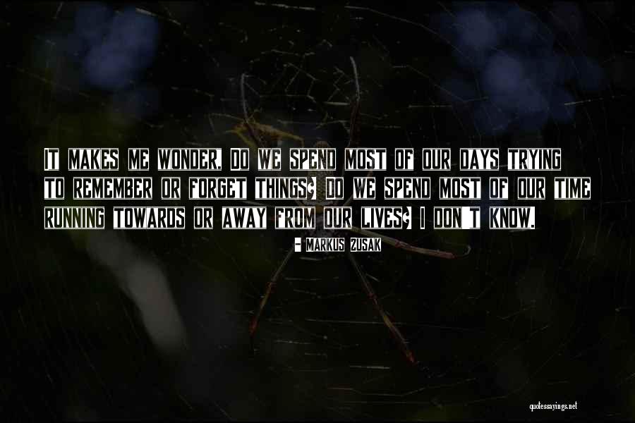 Zusak Markus Quotes By Markus Zusak Zusak Markus Quotes By Markus Zusak