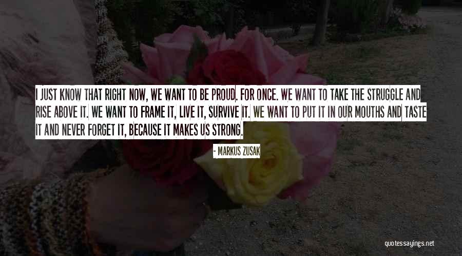 Zusak Markus Quotes By Markus Zusak Zusak Markus Quotes By Markus Zusak