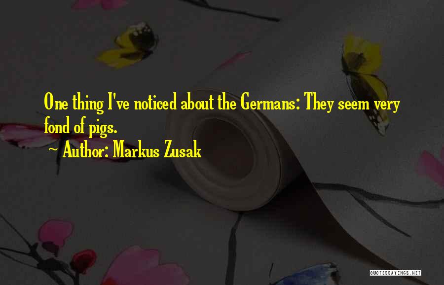 Zusak Quotes By Markus Zusak