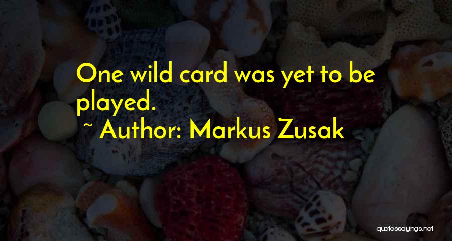 Zusak Quotes By Markus Zusak