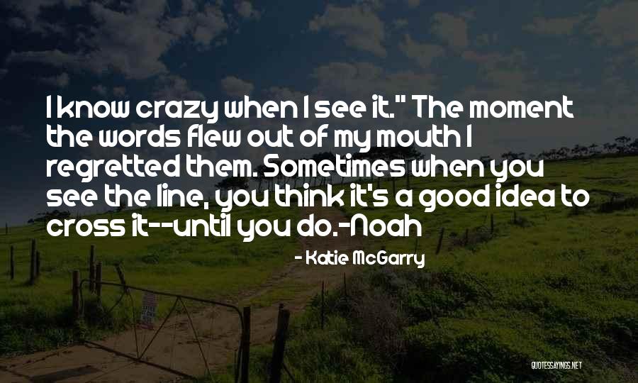 Zusak Wrestle Quotes By Katie McGarry Zusak Wrestle Quotes By Katie McGarry