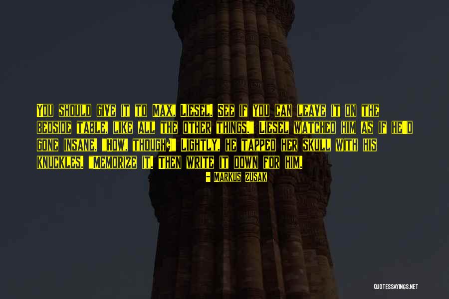 Zusak Writing Quotes By Markus Zusak Zusak Writing Quotes By Markus Zusak