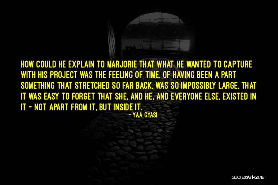 Zusammenhalt Quotes By Yaa Gyasi Zusammenhalt Quotes By Yaa Gyasi
