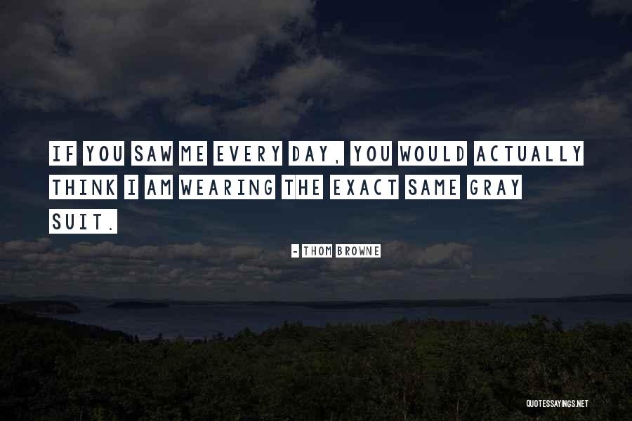 Zuschalten Quotes By Thom Browne Zuschalten Quotes By Thom Browne
