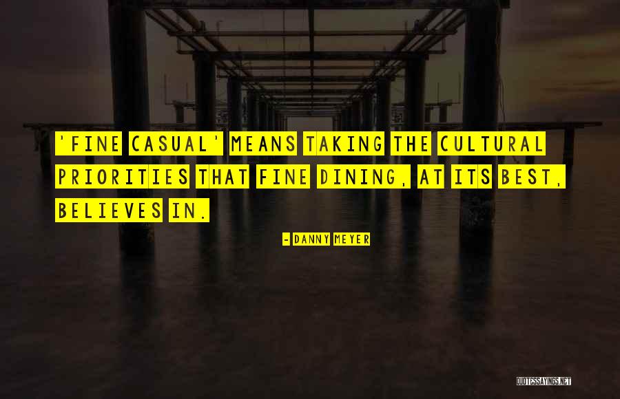 Zuschauerbefragung Quotes By Danny Meyer Zuschauerbefragung Quotes By Danny Meyer
