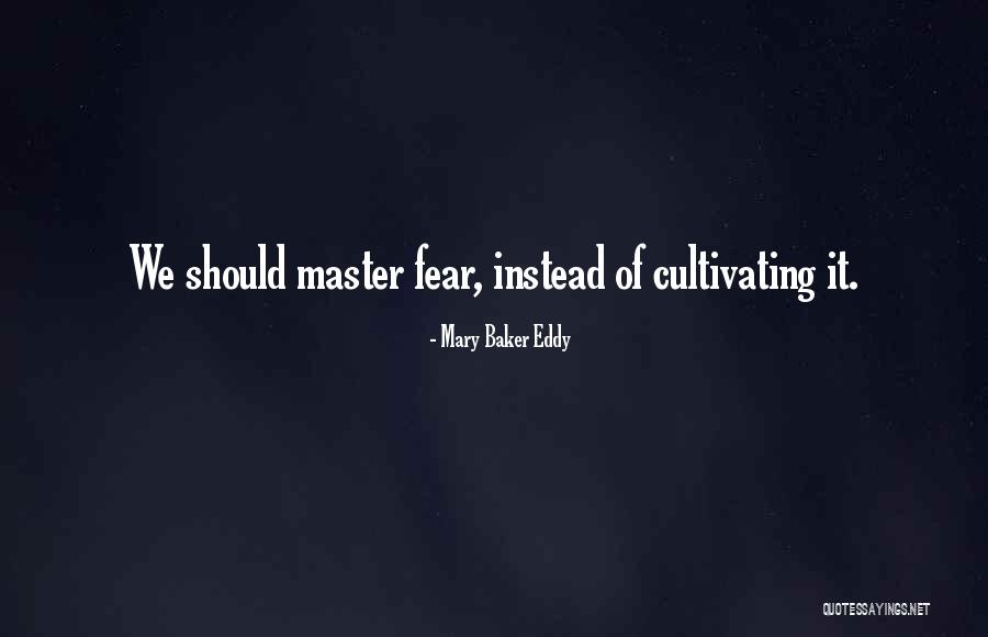 Zuschlagen Quotes By Mary Baker Eddy Zuschlagen Quotes By Mary Baker Eddy