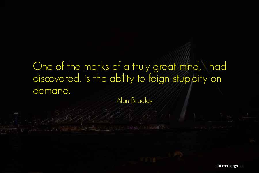 Zushi Hunter Quotes By Alan Bradley Zushi Hunter Quotes By Alan Bradley