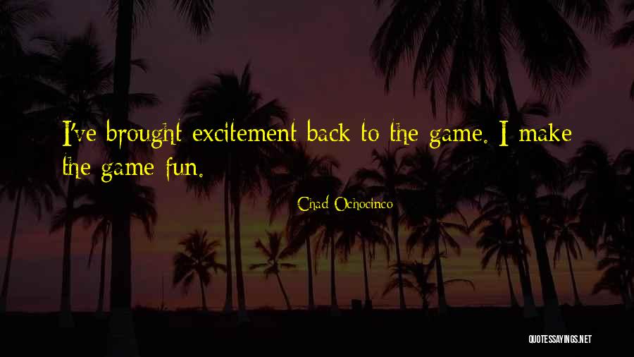 Zushi Hunter Quotes By Chad Ochocinco Zushi Hunter Quotes By Chad Ochocinco