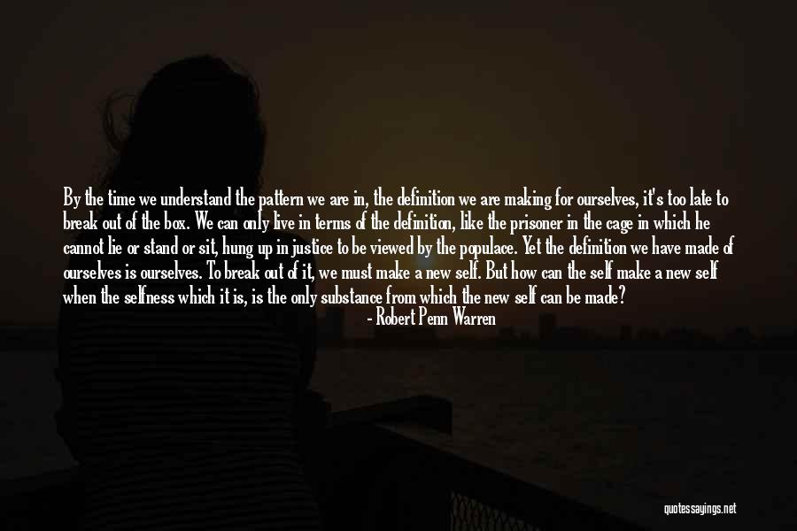 Zushi Hunter Quotes By Robert Penn Warren Zushi Hunter Quotes By Robert Penn Warren