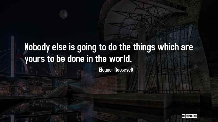 Zustande Kommen Quotes By Eleanor Roosevelt Zustande Kommen Quotes By Eleanor Roosevelt