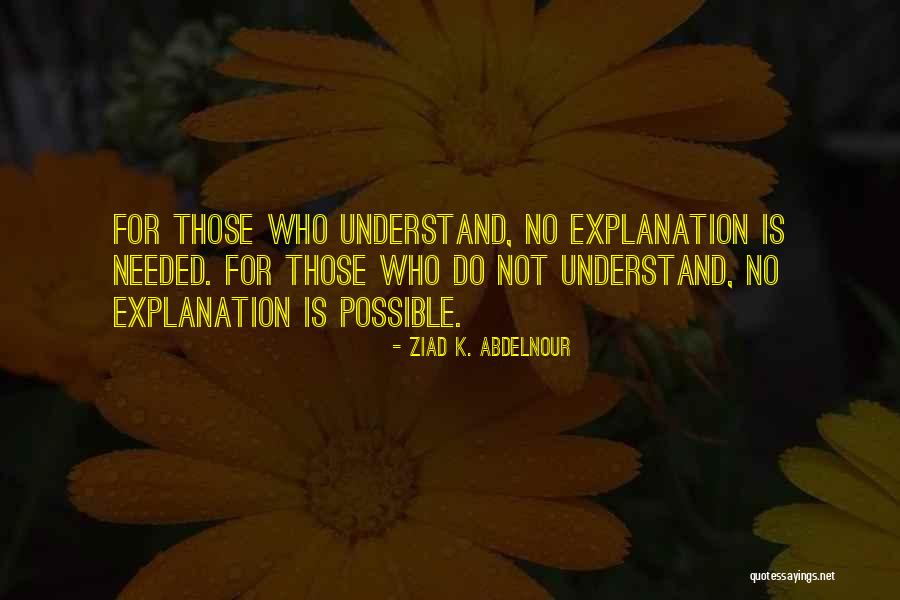 Zustt128 Quotes By Ziad K. Abdelnour Zustt128 Quotes By Ziad K. Abdelnour