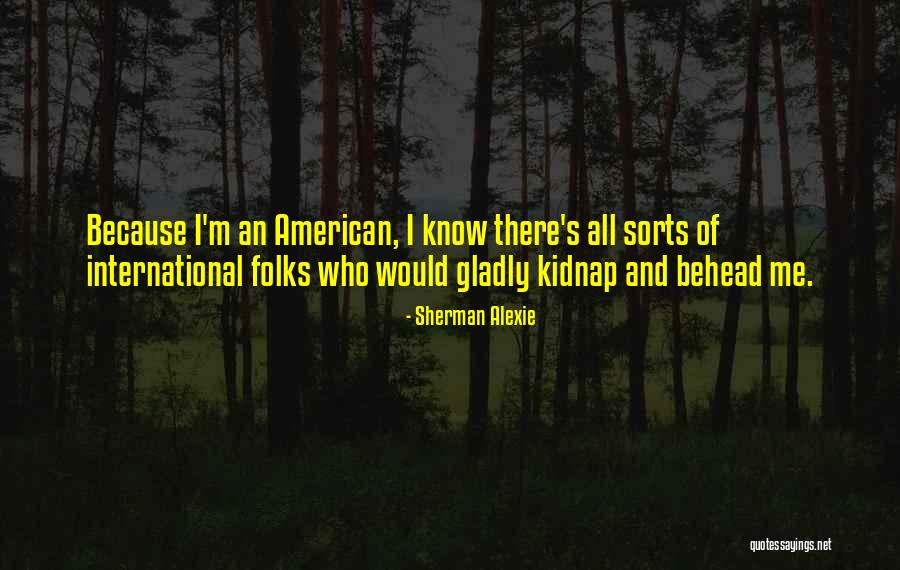 Zutter Kutter Quotes By Sherman Alexie Zutter Kutter Quotes By Sherman Alexie