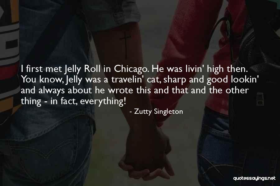 Zutty Singleton Quotes 2010727