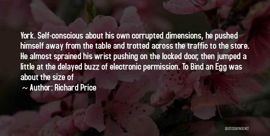 Zuul Gatekeeper Quotes By Richard Price