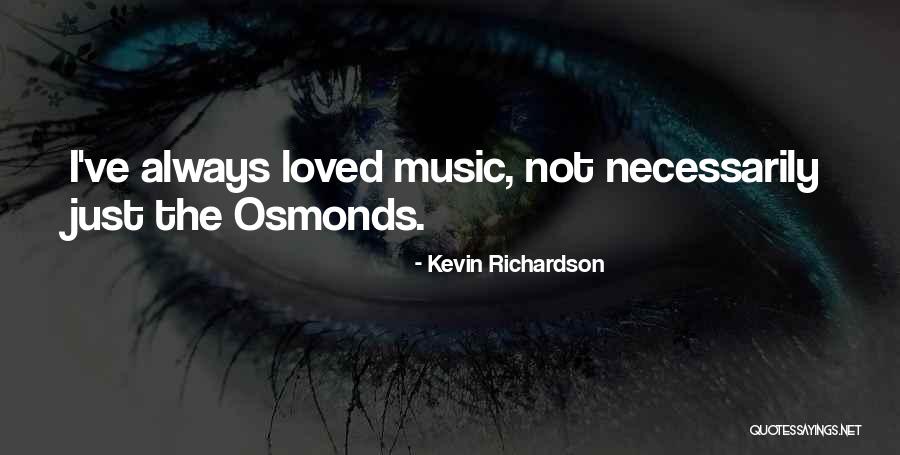 Zuvoria Quotes By Kevin Richardson Zuvoria Quotes By Kevin Richardson