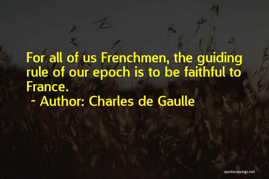 Zuyderland Voor Quotes By Charles De Gaulle
