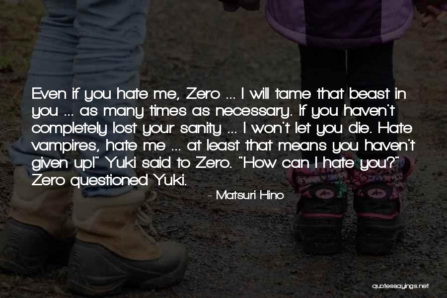 Zvatirane Quotes By Matsuri Hino Zvatirane Quotes By Matsuri Hino