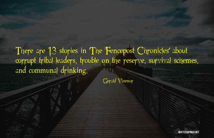 Zvenigovo Quotes By Gerald Vizenor Zvenigovo Quotes By Gerald Vizenor
