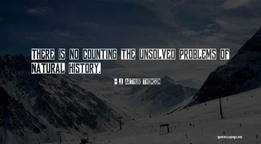 Zvereva Romana Quotes By J. Arthur Thomson Zvereva Romana Quotes By J. Arthur Thomson