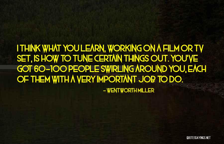 Zvezdana Mlakar Quotes By Wentworth Miller Zvezdana Mlakar Quotes By Wentworth Miller