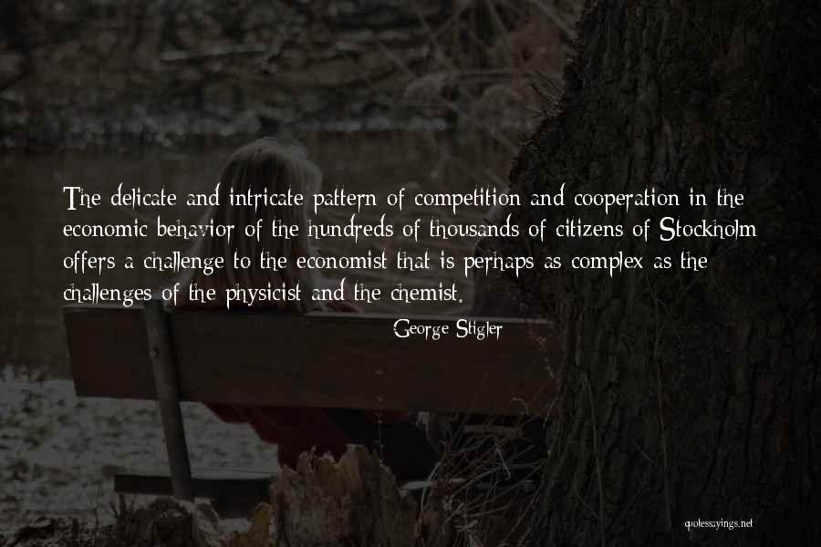 Zviad Zviadauri Quotes By George Stigler Zviad Zviadauri Quotes By George Stigler