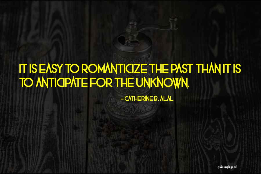 Zvijezda Planina Quotes By Catherine B. Alal Zvijezda Planina Quotes By Catherine B. Alal