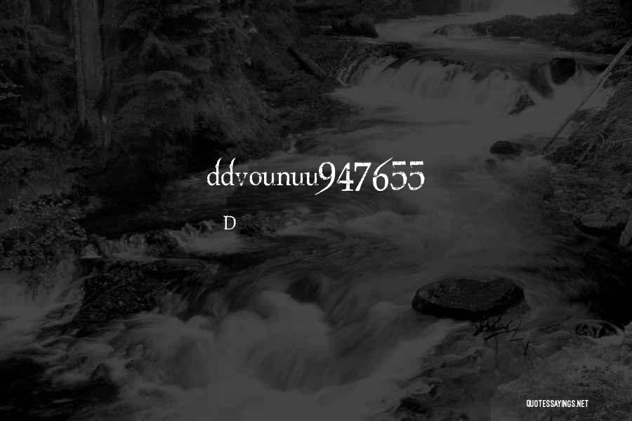 Zviska Quotes By D Zviska Quotes By D