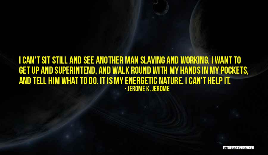 Zvjezdan Quotes By Jerome K. Jerome Zvjezdan Quotes By Jerome K. Jerome