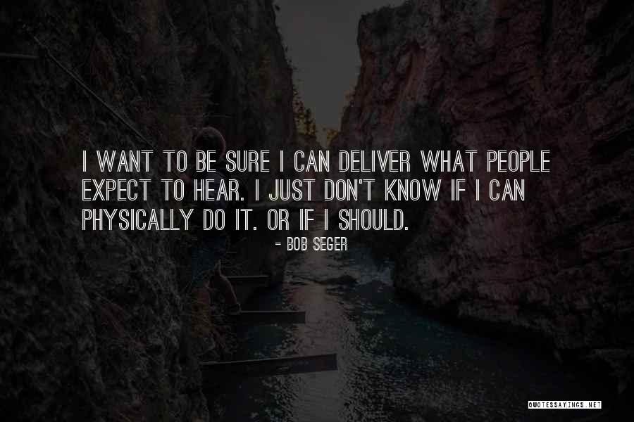 Zvjezdarnica Quotes By Bob Seger Zvjezdarnica Quotes By Bob Seger